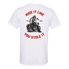 Load image into Gallery viewer, Ride It Like You Stole It Shirt
