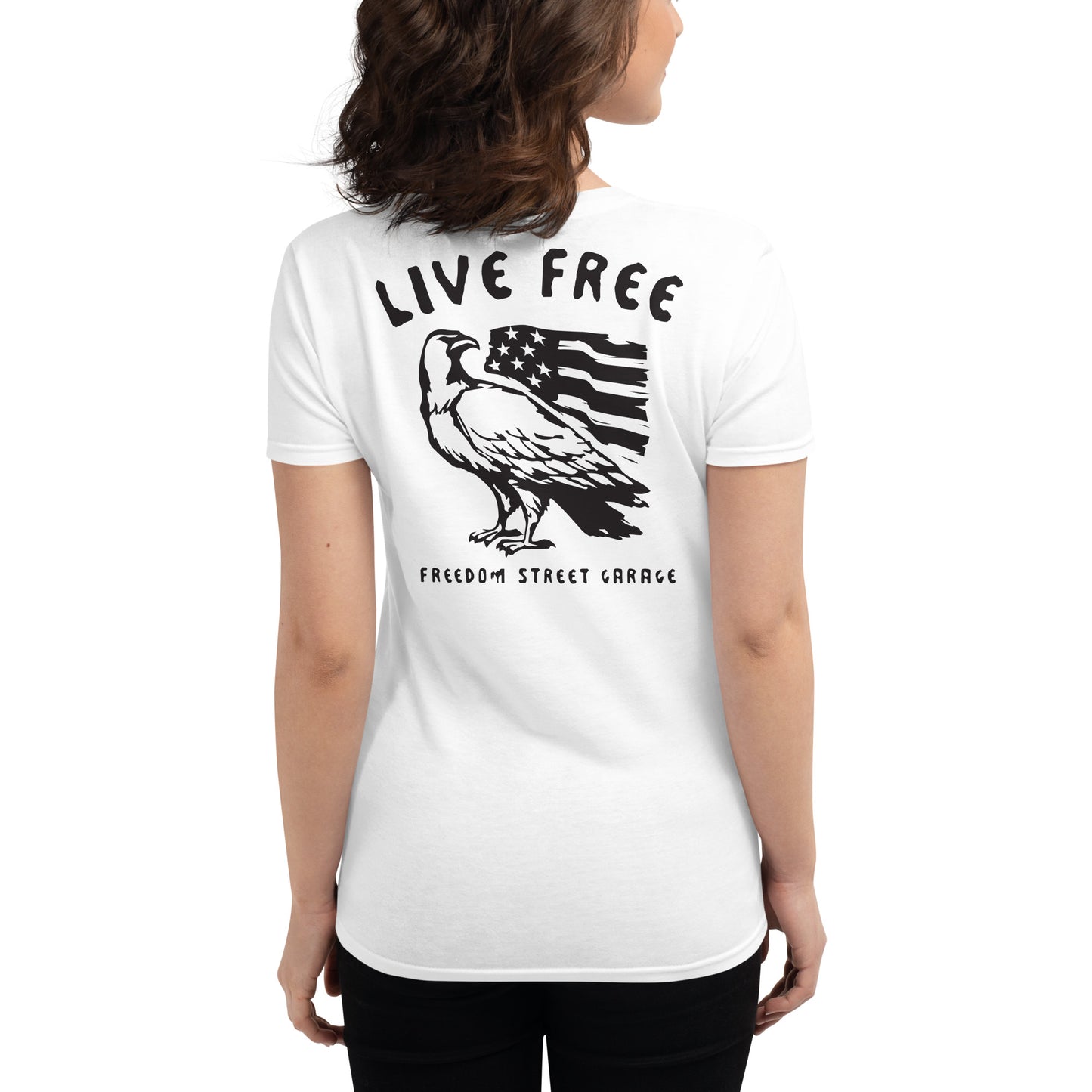 Live Free Women's short sleeve t-shirt